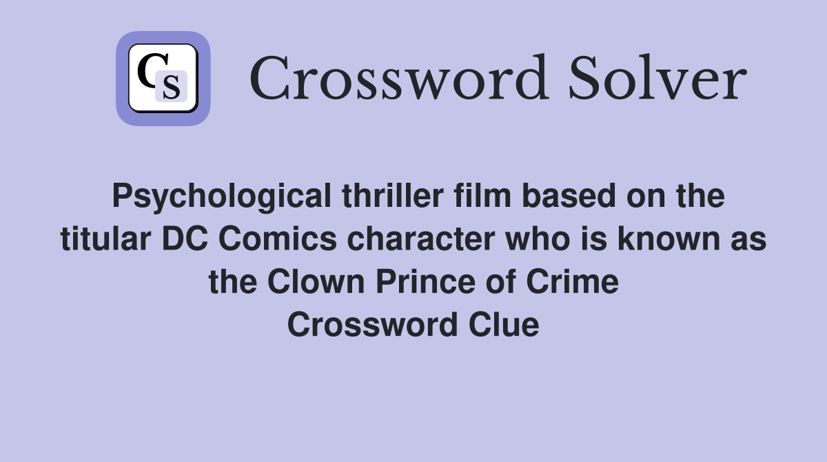 Psychological thriller film based on the titular DC Comics character